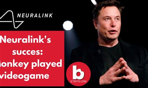 Elon Musk's Neuralink shows monkey playing video game – ICT BYTE