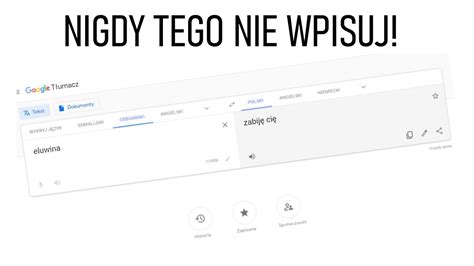 Nigdy Nie Wpisuj Tego W Google T Umacz Youtube