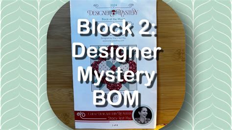 Sew With Me As I Put Together Month 2 Of The Designer Mystery Block Of