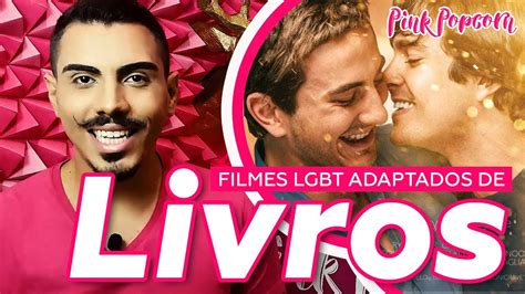 10 Filmes Lgbt Adaptados De Livros Pink Popcorn Youtube