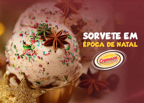 CREMOSO O melhor sorvete BLOG Você Sabia O Sorvete em Época de