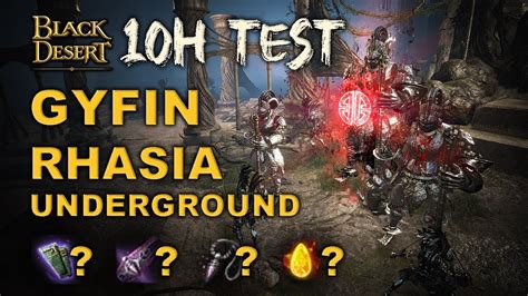 Bdo Better Than I Thought Gyfin Rhasia Underground H Test