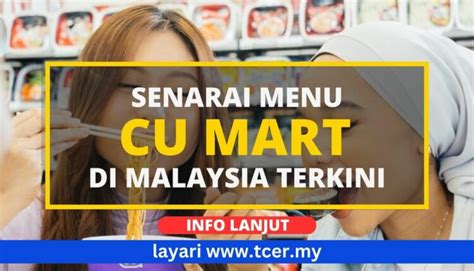 Lebih Menu Cu Mart Di Malaysia Terkini Tcer My