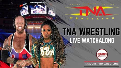 TNA WRESTLING WATCH ALONG January 4 2024 Insiders Pro Wrestling