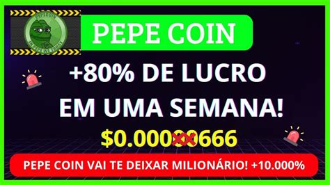 PEPE COIN URGENTE VALORIZAÇÃO 80 NA SEMANA PEPE COIN VAI TE DEIXAR