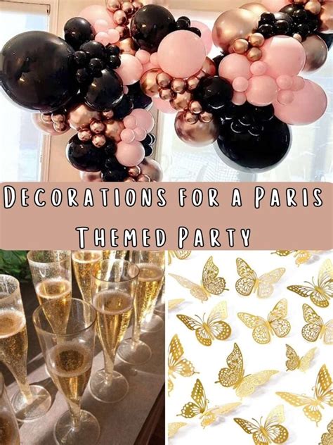 61 Paris Themed Party Ideas That Parisians Approve Fun Party Pop