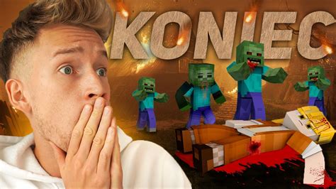 MINECRAFT PRAWDZIWE ŻYCIE 30 TO KONIEC YouTube