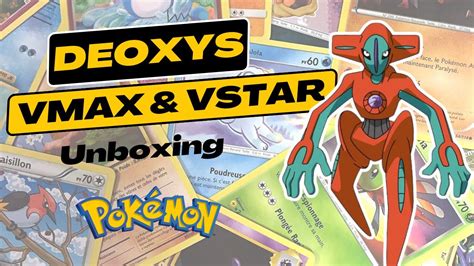 Unboxing Coffret Deoxys Vmax Et Vstar Youtube