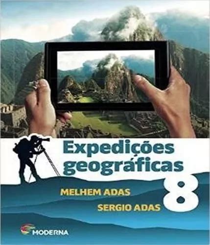 Expedicoes Geograficas Geografia Ano Ef Ii Ed De Melhem