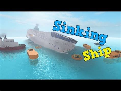 Survive A Sinking Ship In Roblox Youtube