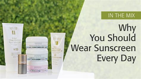 Why You Should Wear Sunscreen Every Day Eminence Organics Youtube