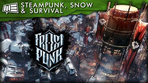 Steampunk Snow Survival Frostpunk Showcase Youtube