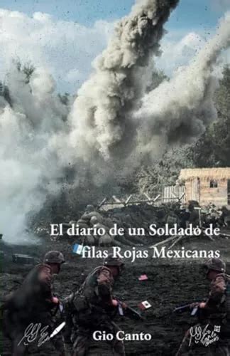 Libro El Diario De Un Soldado De Filas Rojas Mexicanas El Cuotas