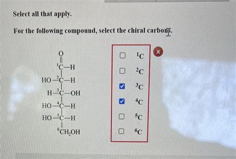 Solved Select All That Apply For The Following Compound