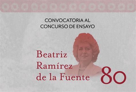 El Colegio Nacional Abre Convocatoria De Ensayo Beatriz Ram Rez De La