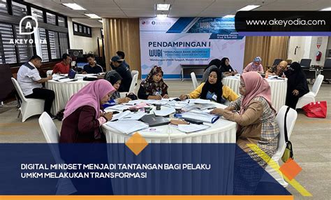 Digital Mindset Menjadi Tantangan Bagi Pelaku UMKM Melakukan