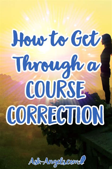 How To Get Through A Course Correction Spiritual Thoughts Spiritual