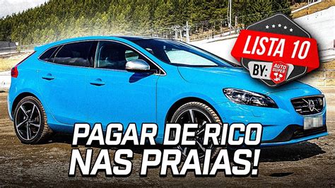 Carros Para Voc Pagar De Rico Na Praia Dar Uma De Gat O Youtube