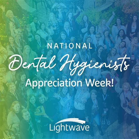 Celebrating National Dental Hygienist Week - Lightwave
