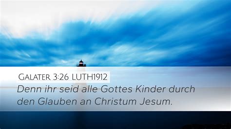 Galater Luth Desktop Wallpaper Denn Ihr Seid Alle Gottes