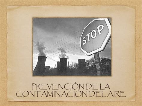 4 Prevención De La Contaminación Del Aire