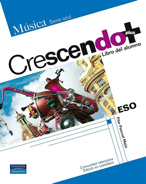 Crescendo Plus Libro Del Alumno Comunidad Valenciana Pascual Mej A