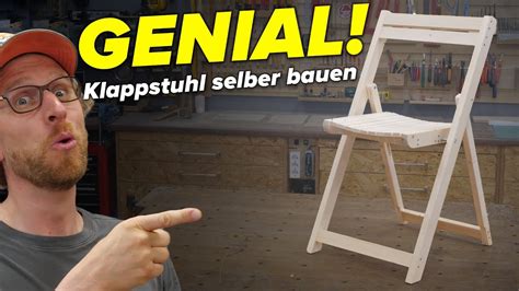 Einfach Und Stabil Platzsparenden Klappstuhl Selber Bauen YouTube