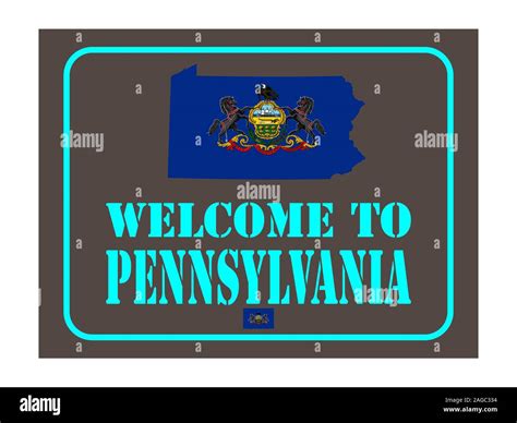 Welcome To Pennsylvania Sign With Flag Map Vector Illustration Eps