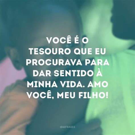 Frases Para Filhos Amados Sentirem O Tamanho Do Seu Amor