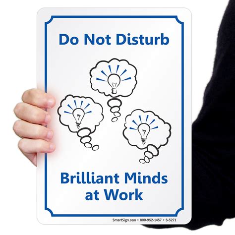 Do Not Disturb Brilliant Minds At Work Sign Sku S 5271