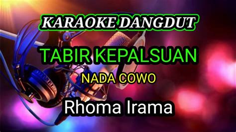 TABIR KEPALSUAN Rhoma Irama Nada Pria Karaoke Dangdut Original