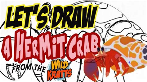 Drawing A Hermit Crab From Wild Kratts With Basic Shapes And Lines