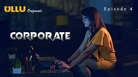 Corporate Part 1 S01E04 2024 Hindi Sex Web Series Ullu Nangi Videos Indian Web