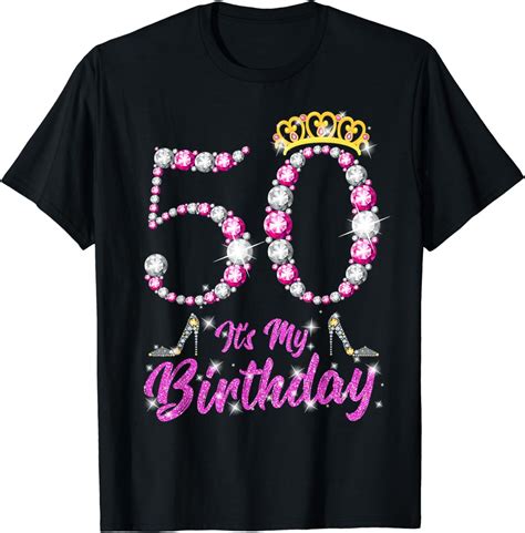 Its My 50th Birthday Queen Tiara Shoes 50 Yrs Old Bday T T Shirt