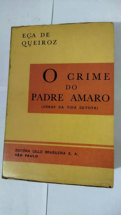 O Crime Do Padre Amaro Eça De Queiroz Seboterapia Livros