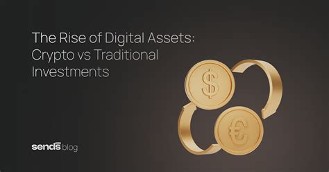 The Rise Of Digital Assets Crypto Vs Traditional Investments By