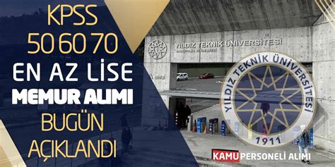 KPSS 50 60 70 Puanlarla En Az Lise Kamu Memur Alımı Bugün Açıklandı