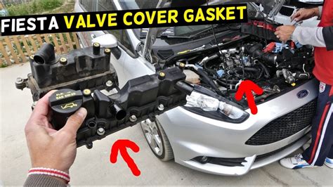 FORD FIESTA ST VALVE COVER GASKET REPLACEMENT REMOVAL MK7 ST YouTube