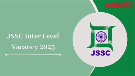 Jssc Inter Level Vacancy 2023 Notification Out For 863 Posts