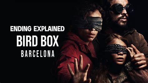 Bird Box Barcelona Ending Explained Film Summary YouTube