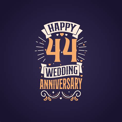 Happy 44th wedding anniversary quote lettering design. 44 years ...