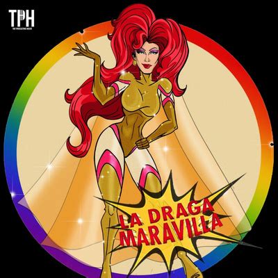 La Draga Maravilla A Podcast On Spotify For Podcasters