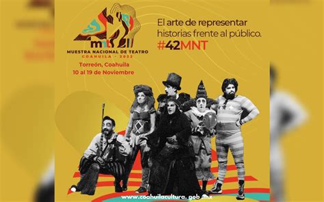 Muestra Nacional De Teatro Coahuila Inician Actividades En Torre N