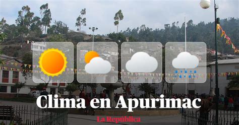 Clima En Apur Mac V A Senamhi Temperaturas M Ximas Y M Nimas Por