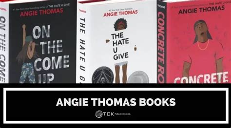 5 Bestselling Angie Thomas Books You Can Enjoy - TCK Publishing