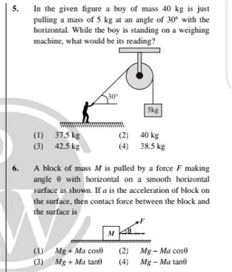 In The Given Figure A Boy Of Mass Kg Is Just Pulling A Mass Of Kg At