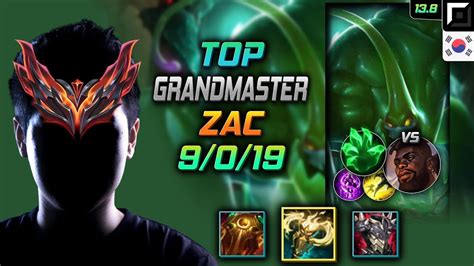 천상계 탑 자크 템트리 룬 광휘의 미덕 착취 Grandmaster Zac Top Vs Ksante 롤 Kr 138