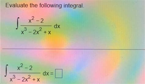 Solved Evaluate The Following