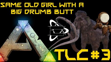 Ark Survival Evolved Mammoth Tlc Youtube