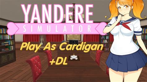 Dlplay As Cardigan Raibaru By Meyandere Simulator Youtube